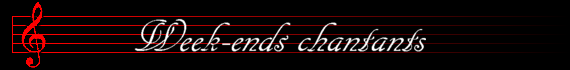 Week-ends chantants